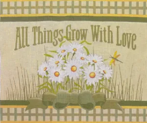 AA-15 All Things Grow with Love