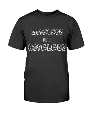 Dopeless Recovery T-Shirt