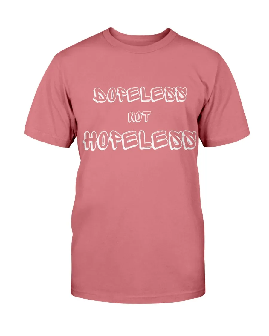 Dopeless Recovery T-Shirt