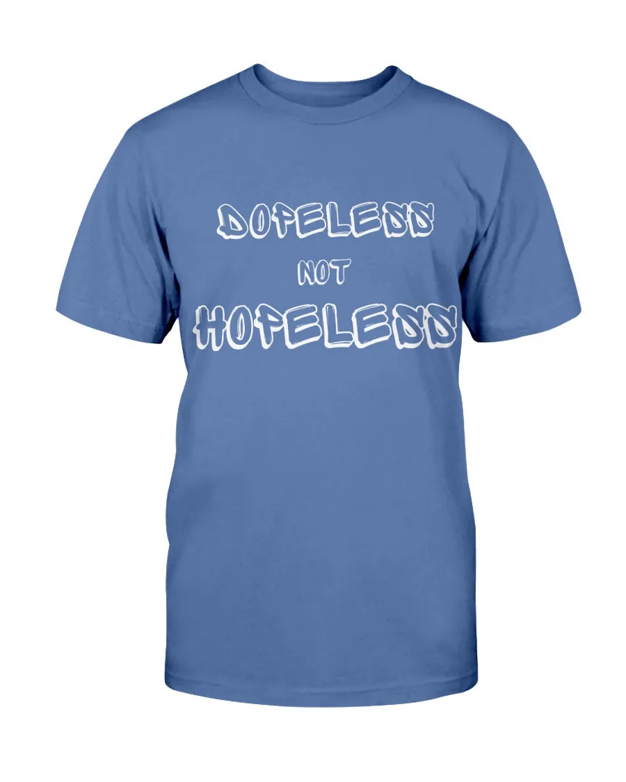 Dopeless Recovery T-Shirt