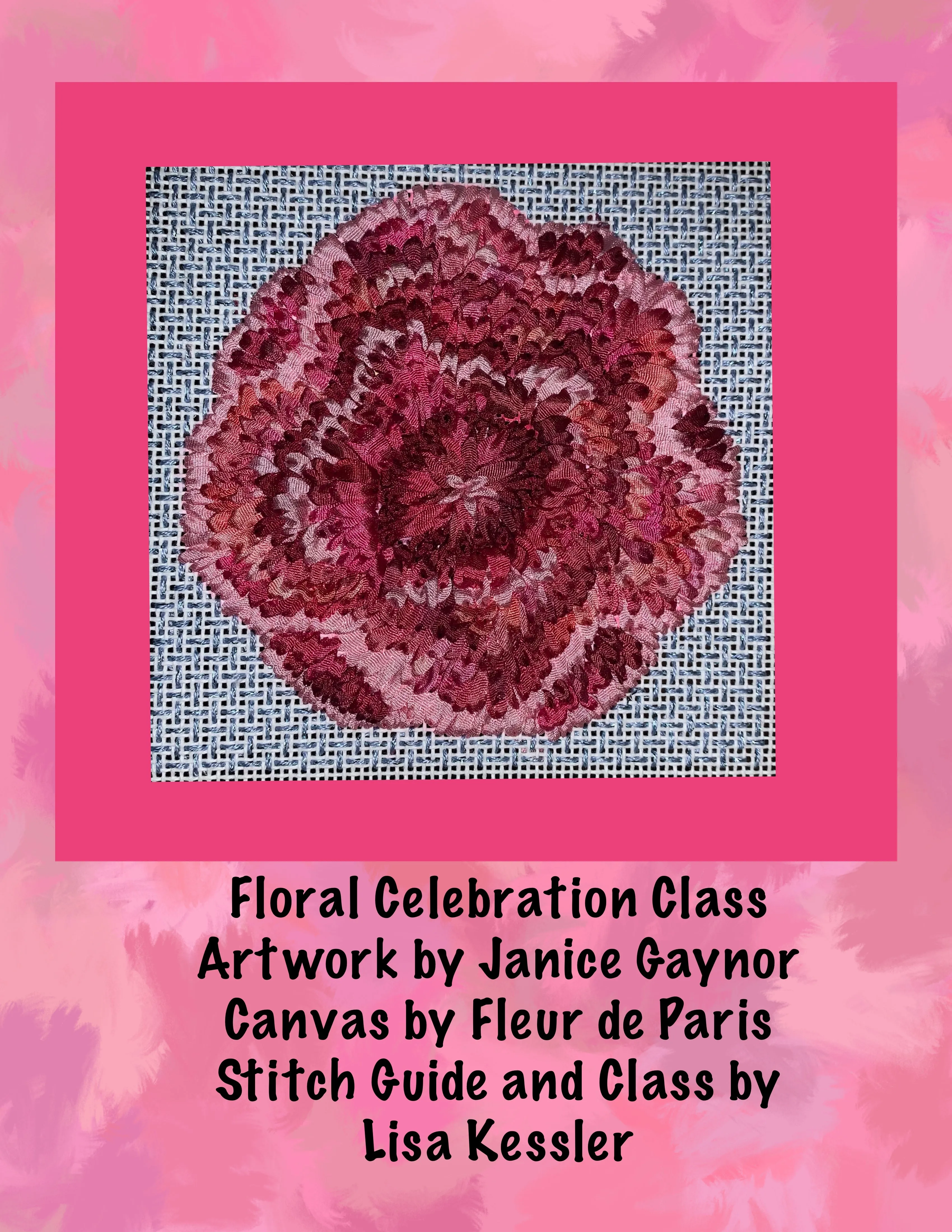 Floral Celebration! Class, Thread Kit, Canvas, Guide, Book and Video Access
