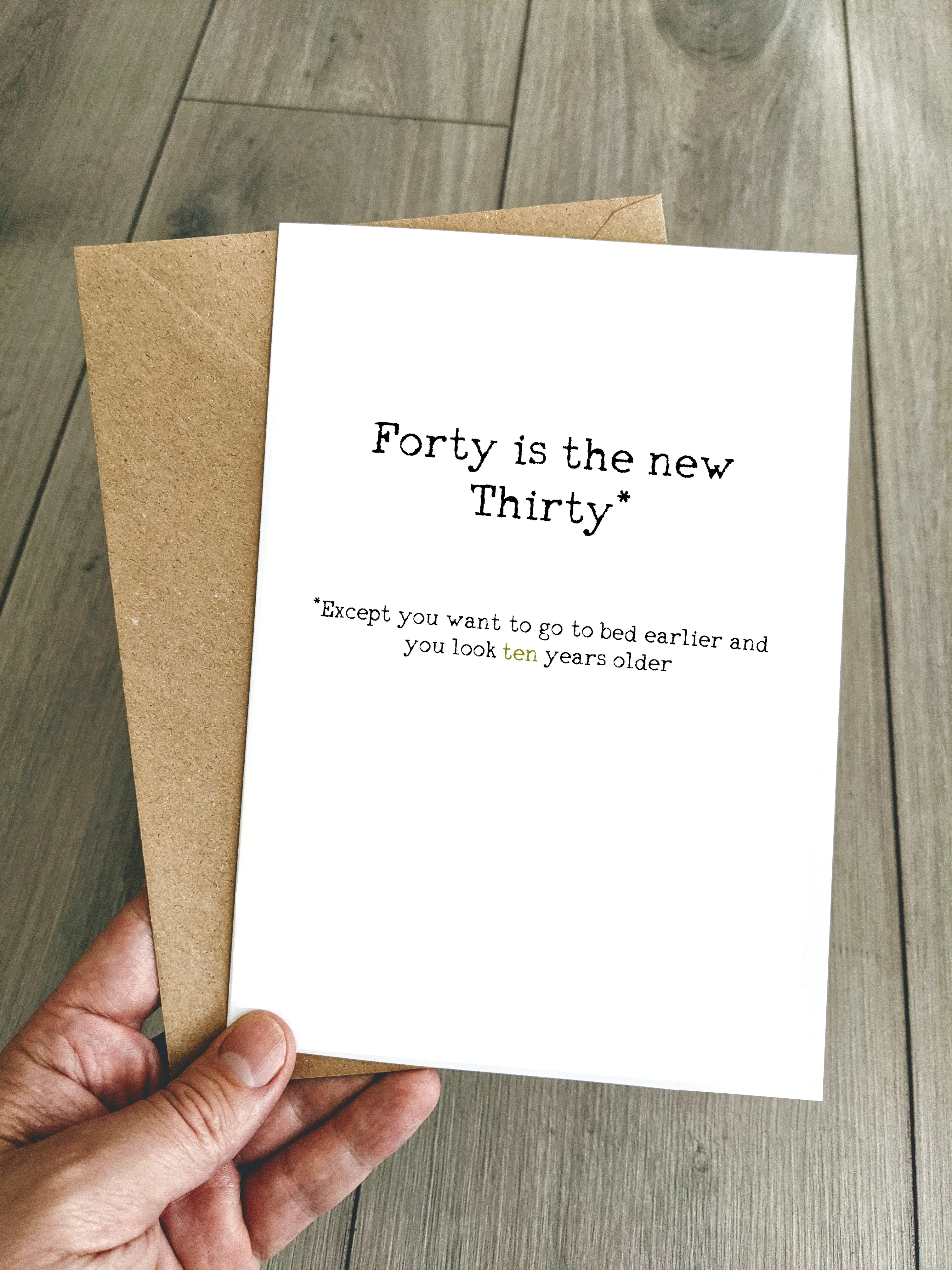 Funny 40th Birthday Card - Forty is the new Thirty!