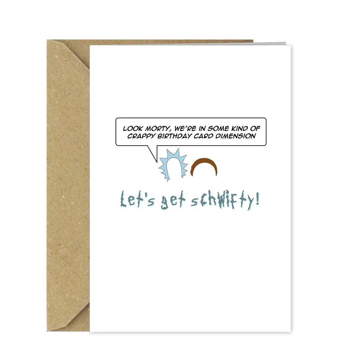 Funny Rick and Morty Birthday Card - Let's get schwifty!