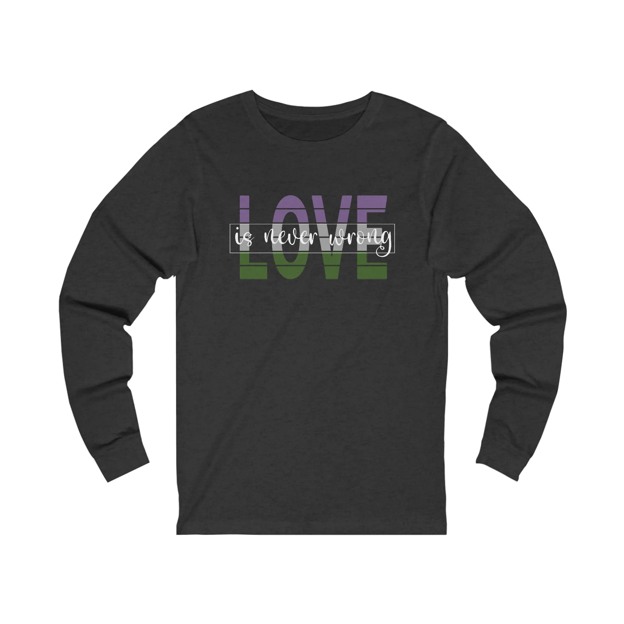 Genderqueer Love is Never Wrong Long Sleeve Tee