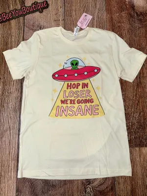 Hop In Loser Tshirt