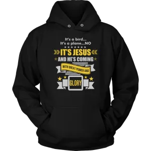 It's a Bird..It's a Plane..No It's Jesus Unisex Hoodie Part 2