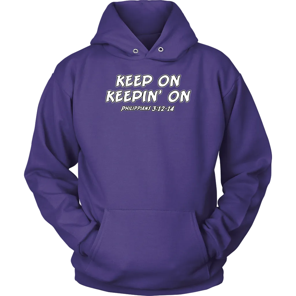 Keep On Keepin' On Unisex Hoodie Part 2