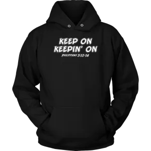 Keep On Keepin' On Unisex Hoodie Part 2