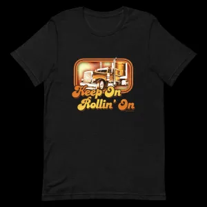 Keep On Rollin' On Tee