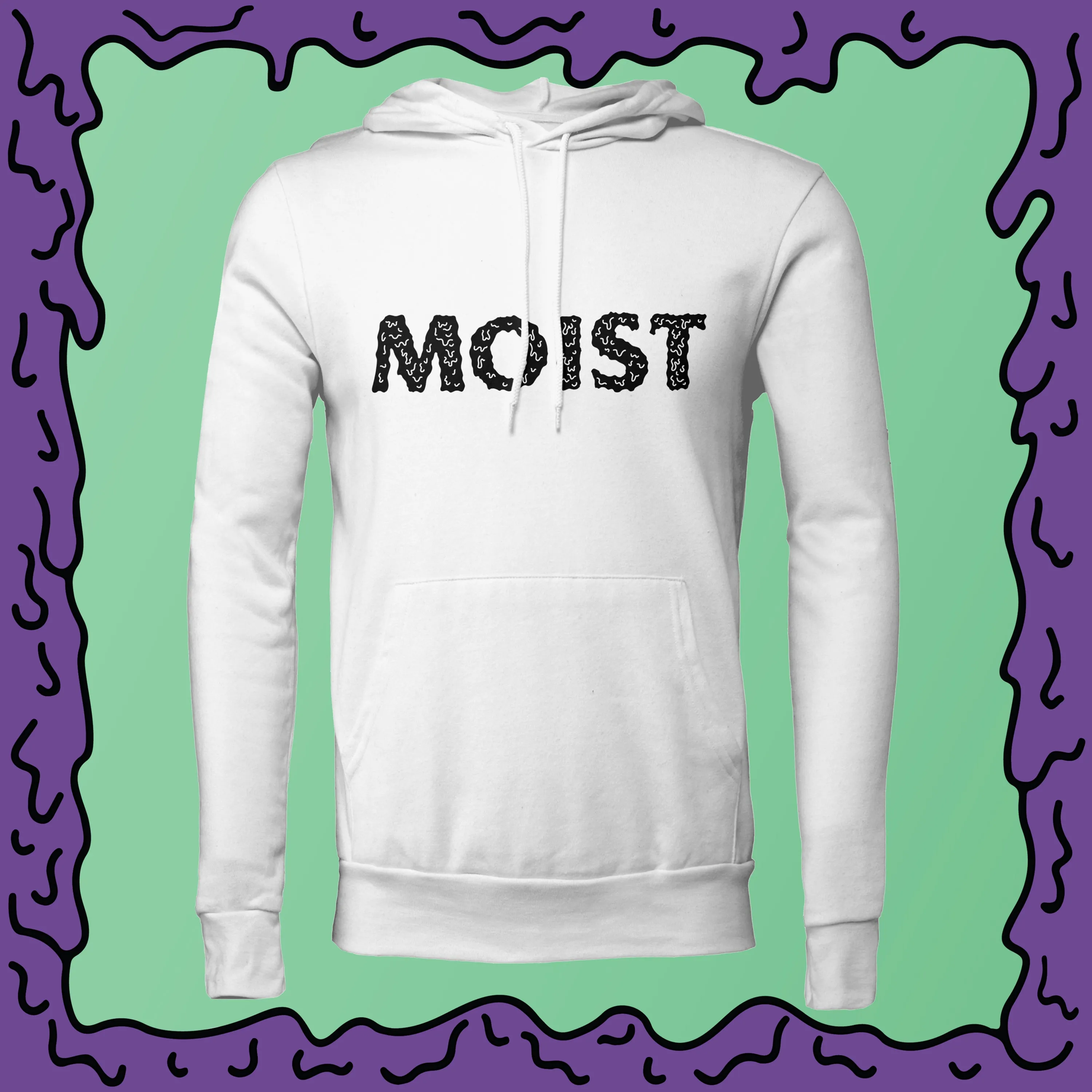 MOIST - Hooded Sweatshirt