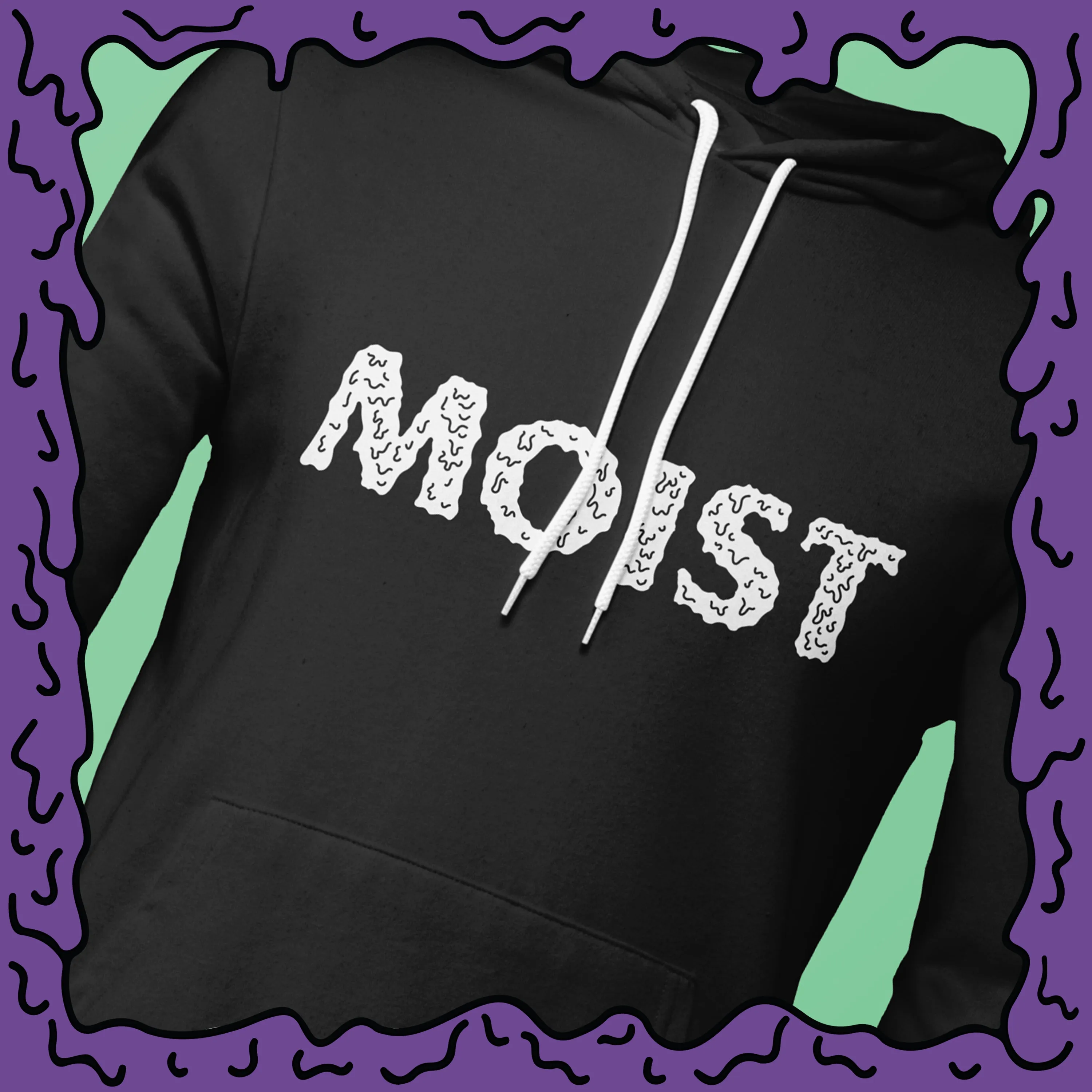 MOIST - Hooded Sweatshirt