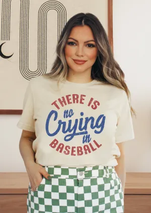 No Crying in Baseball Tee