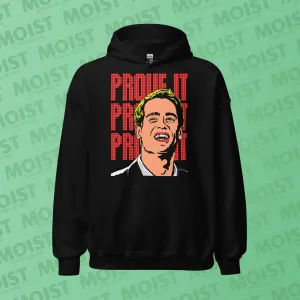PROVE IT! - Big Daddy Movie Hoodie | Gildan