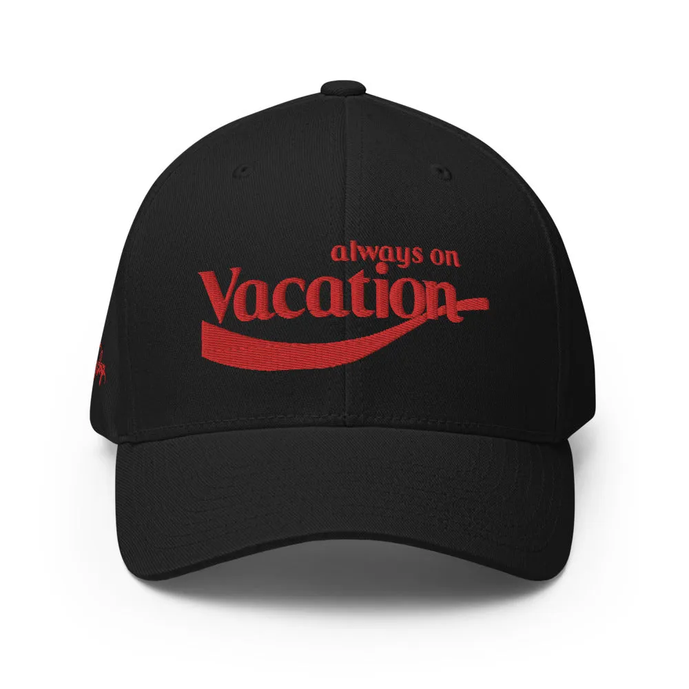 "Always On Vacation" Flexfit Cap