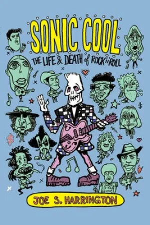 SONIC COOL LIFE AND DEATH OF ROCK N ROLL (O/P)