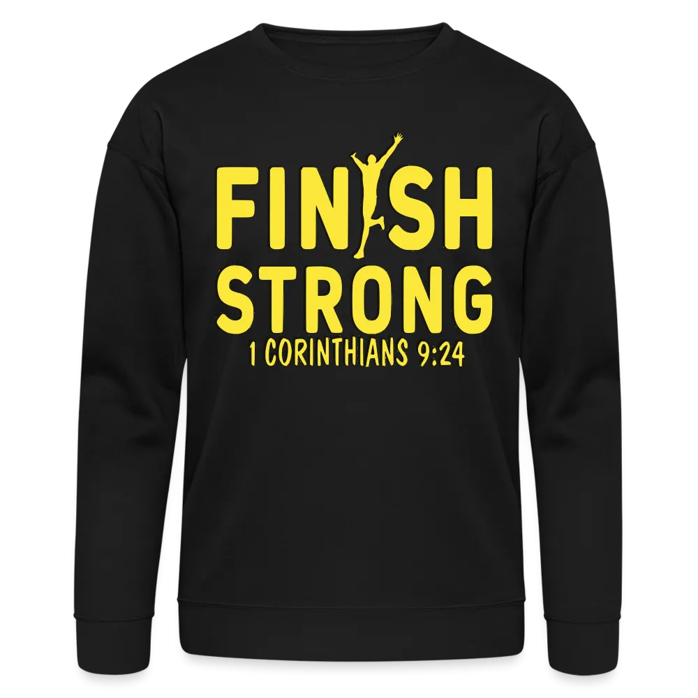 Unisex "FINISH STRONG" Sweatshirt