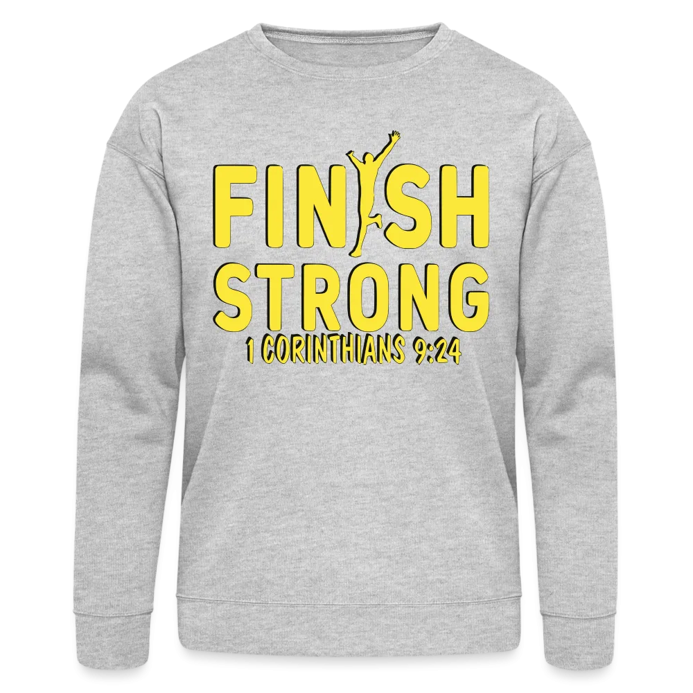 Unisex "FINISH STRONG" Sweatshirt
