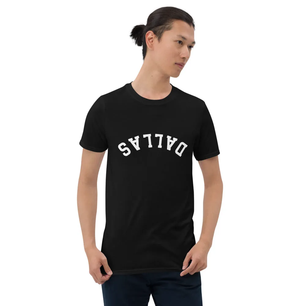 Upside Down Dallas Short-Sleeve Unisex T-Shirt, Inverted Dallas Tee