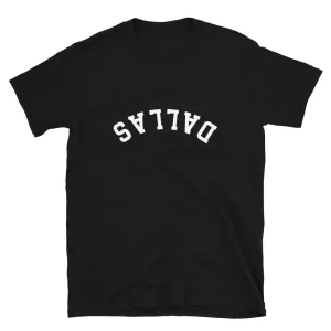 Upside Down Dallas Short-Sleeve Unisex T-Shirt, Inverted Dallas Tee