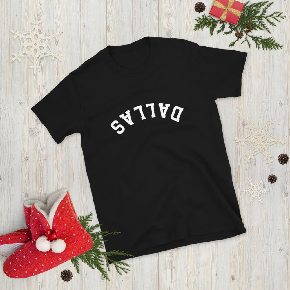 Upside Down Dallas Short-Sleeve Unisex T-Shirt, Inverted Dallas Tee