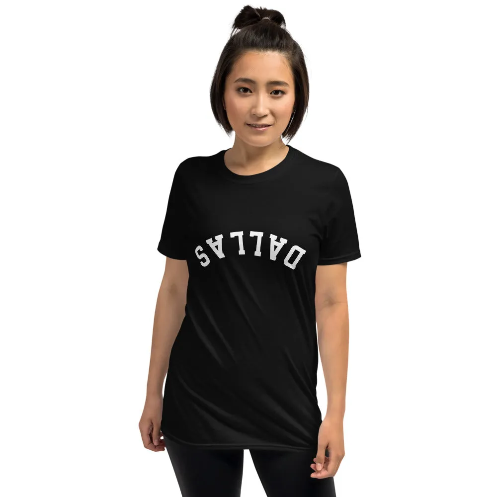 Upside Down Dallas Short-Sleeve Unisex T-Shirt, Inverted Dallas Tee