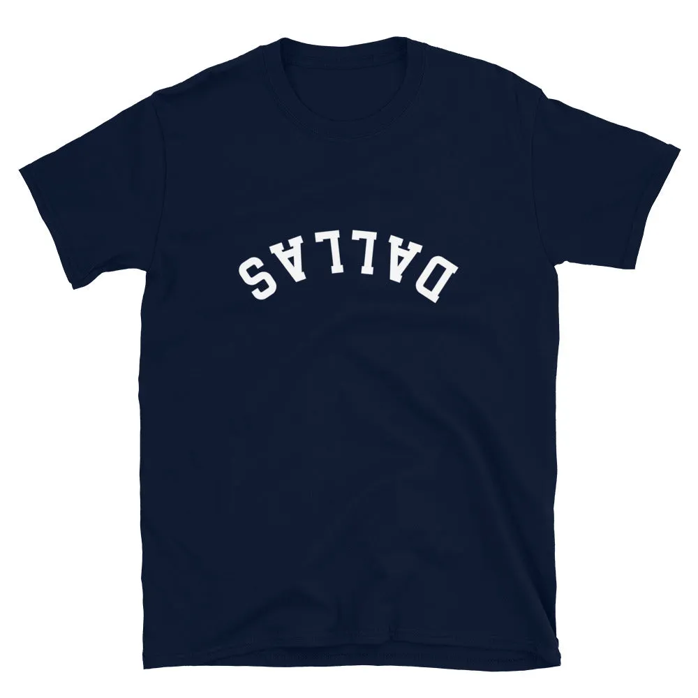 Upside Down Dallas Short-Sleeve Unisex T-Shirt, Inverted Dallas Tee