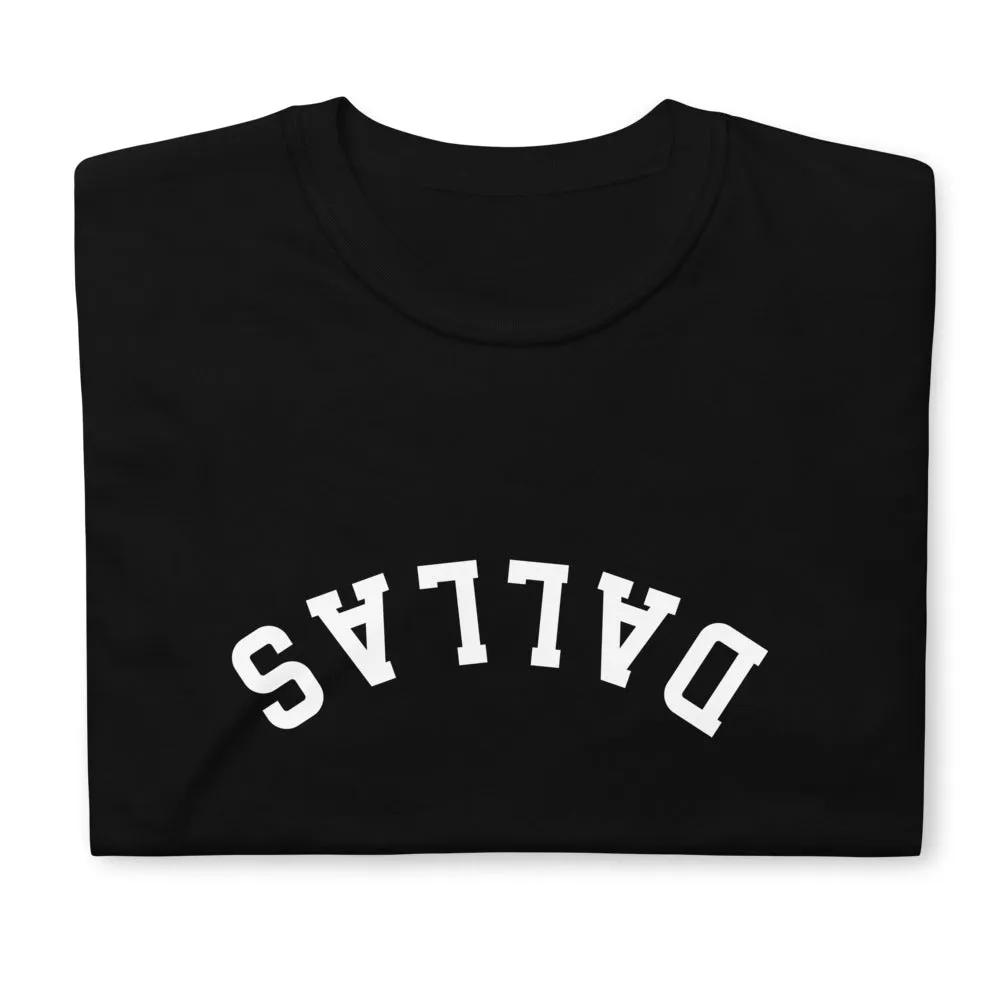 Upside Down Dallas Short-Sleeve Unisex T-Shirt, Inverted Dallas Tee